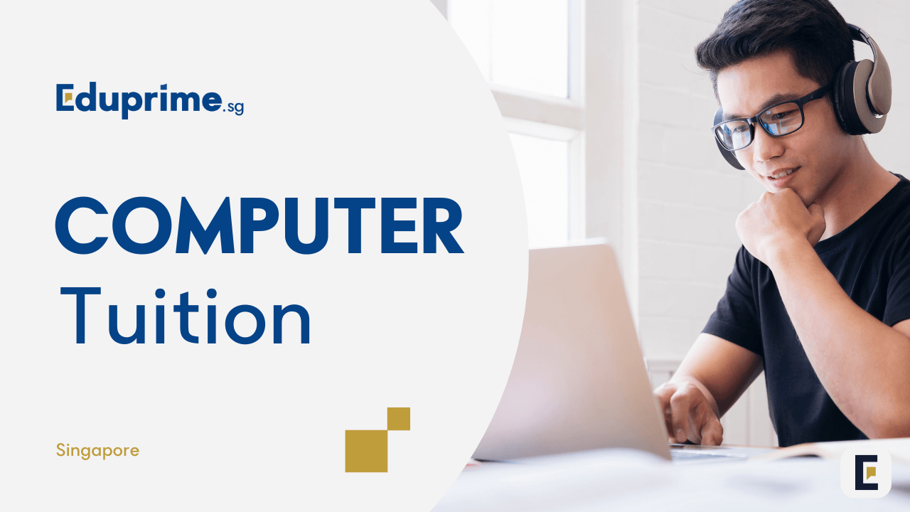 Computer Tuition Singapore - Expert Tutors for Personalized Support ...